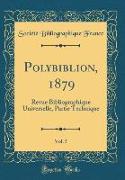Polybiblion, 1879, Vol. 5