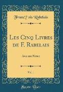 Les Cinq Livres de F. Rabelais, Vol. 1