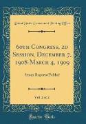 60th Congress, 2d Session, December 7, 1908-March 4, 1909, Vol. 2 of 2