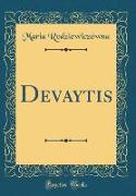 Devaytis (Classic Reprint)