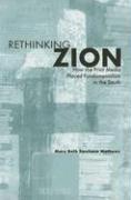 Rethinking Zion: How the Print Media Placed Fundamentalism in the South