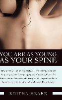 You Are as Young as Your Spine