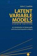 Latent Variable Models: An Introduction to Factor, Path, and Structural Equation Analysis