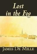 Lost in the Fog by James de Mille, Fiction