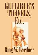 Gullible's Travels, Etc.by Ring W. Lardner, Fiction