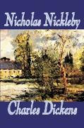 Nicholas Nickleby by Charles Dickens, Fiction, Classics
