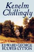 Kenelm Chillingly by Edward George Lytton Bulwer-Lytton, Fiction, Literary