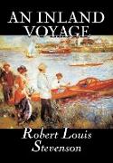 An Inland Voyage by Robert Louis Stevenson, Fiction, Classics, Action & Adventure