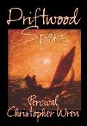 Driftwood Spars by Percival Christopher Wren, Fiction, Classics, Action & Adventure