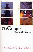 The Congo: Plunder and Resistance