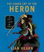 The Harsh Cry of the Heron: The Last Tale of the Otori