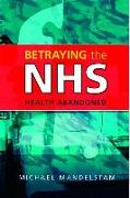 Betraying the NHS
