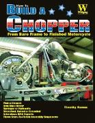 How to Build a Chopper