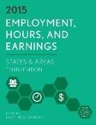 Employment, Hours, and Earnings 2015: States and Areas