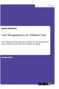 Case Management in der Palliative Care