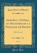 Armorial Général, ou Registres de la Noblesse de France, Vol. 3