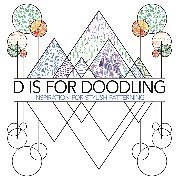 D is for Doodling