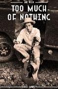 Bob Dylan: Too Much Of Nothing