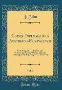 Codex Diplomaticus Austriaco-Frisingensis, Vol. 3