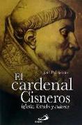 El Cardenal Cisneros : Iglesia, Estado y cultura