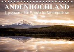 Andenhochland - Impressionen von Ecuador bis Nordargentinien (Tischkalender 2018 DIN A5 quer)