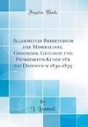 Allgemeines Repertorium der Mineralogie, Geognosie, Geologie und Petrefakten-Kunde für das Dezennium 1830-1839 (Classic Reprint)