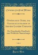 Gynäologie Oder, das Geschlechtsleben in Seinem Ganzen Umfange, Vol. 6