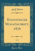 Statistische Monatschrift, 1876, Vol. 2 (Classic Reprint)