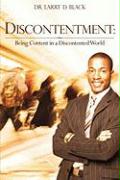 Discontentment: Being Content in a Discontented World