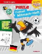DFB PAULE Fußball Mitmach-Heft zur WM 2018 (mit Spielplan)