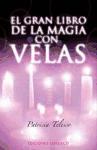 El gran libro de la magia con velas