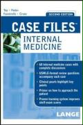 Case Files Internal Medicine, Second Edition