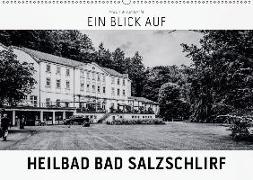 Ein Blick auf Heilbad Bad Salzschlirf (Wandkalender 2018 DIN A2 quer)