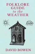 Folklore Guide to the Weather