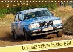 Lausitzrallye Histo EM (Tischkalender 2018 DIN A5 quer)