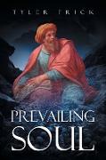 Prevailing Soul