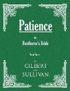 Patience, or, Bunthorne's Bride (Vocal Score)