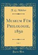 Museum Für Philologie, 1850, Vol. 7 (Classic Reprint)