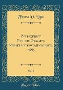 Zeitschrift für die Gesamte Strafrechtswissenschaft, 1883, Vol. 3 (Classic Reprint)