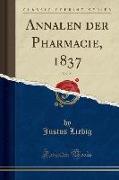 Annalen der Pharmacie, 1837, Vol. 23 (Classic Reprint)