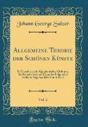 Allgemeine Theorie der Schönen Künste, Vol. 2