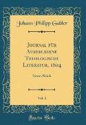 Journal für Auserlesene Theologische Literatur, 1804, Vol. 1