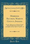 Marriage Records, Marion County, Indiana