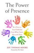 The Power of Presence