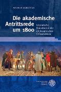 Die akademische Antrittsrede um 1800