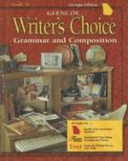 Glencoe Writer's Choice: Grammar and Composition, Grade 10