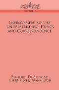 Improvement of the Understanding, Ethics and Correspondence