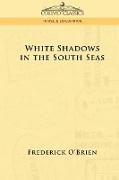 White Shadows in the South Seas