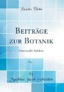 Beiträge zur Botanik, Vol. 1