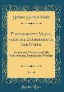 Fortgesetzte Magie, oder die Zauberkräfte der Natur, Vol. 11